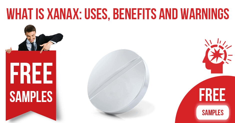 What Is Xanax: Uses, Benefits and Warnings