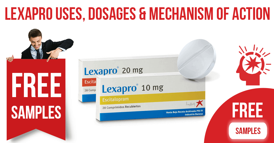Lexapro Uses Dosages Mechanism of Action
