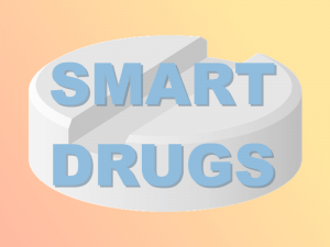 Smart drugs
